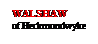 Text Box: WALSHAW 
of Heckmondwyke
